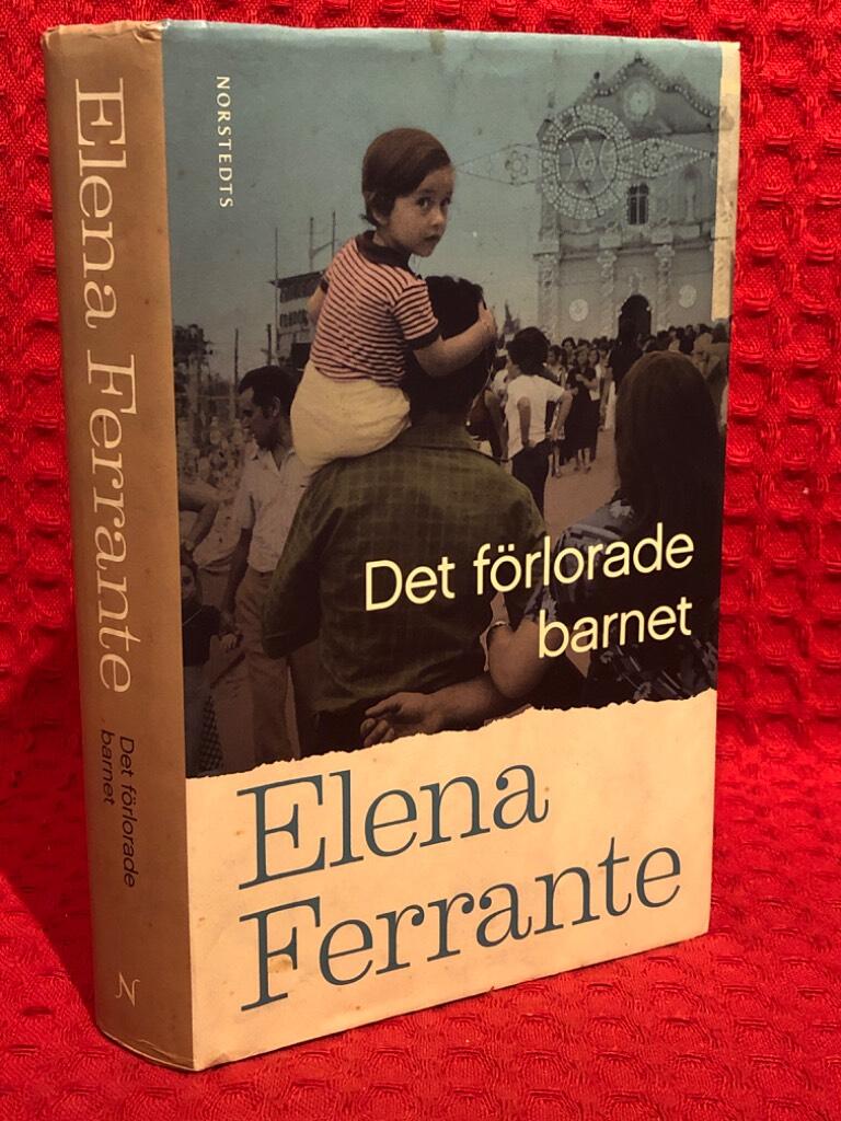 Det förlorade barnet. Bok 4 Medelålder och åldrande av Elena Ferrante - omslag