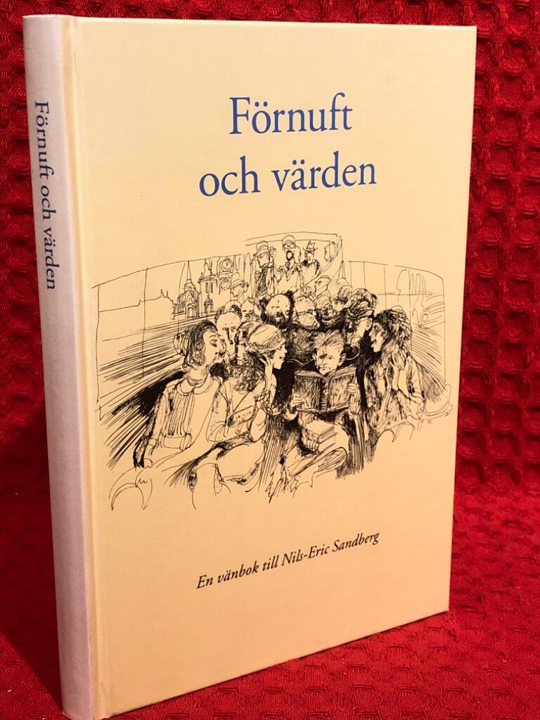 Förnuft och värden : en vänbok till Nils-Eric Sandberg av Nils-Eric Sandberg - omslag
