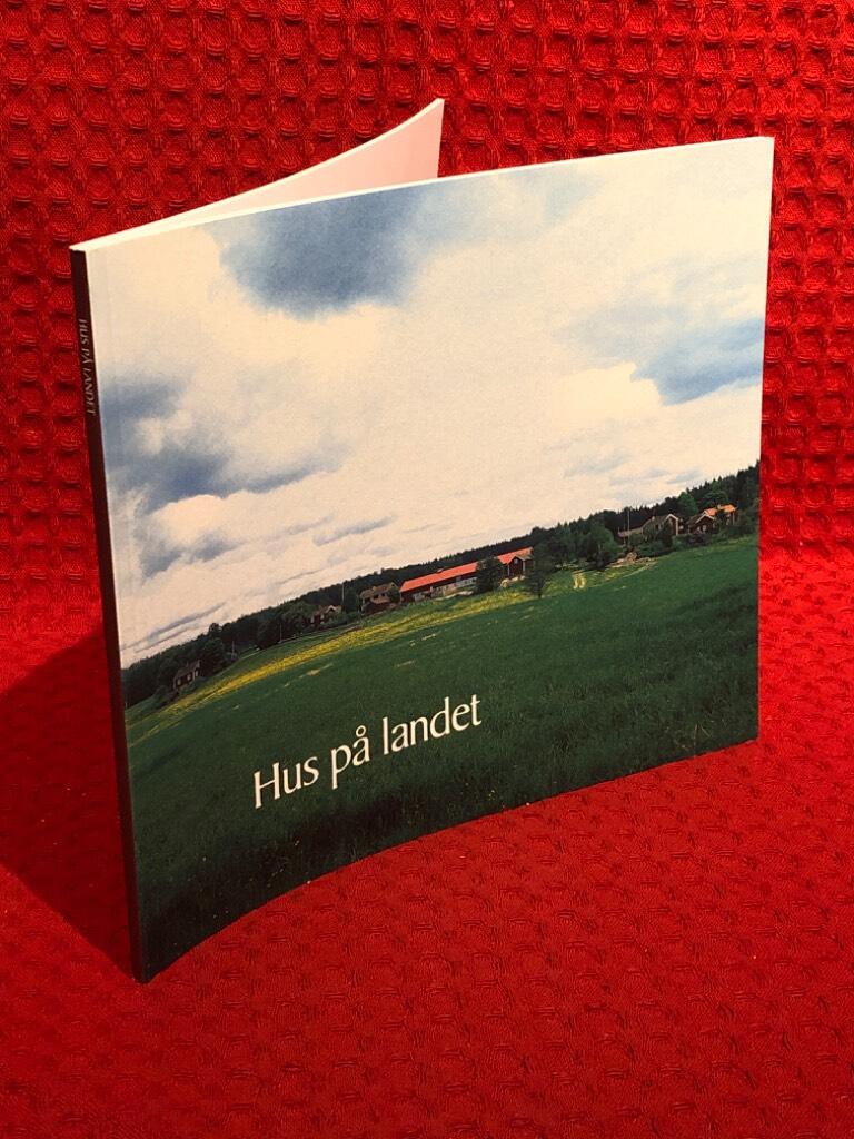 Hus på landet av Länsstyrelsen i Västmanlands län - omslag