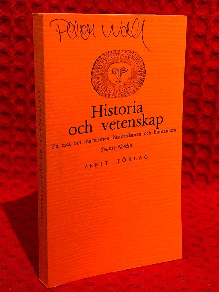 Historia och vetenskap : en essä om marxismen, historicismen och humaniora av Svante Nordin - omslag