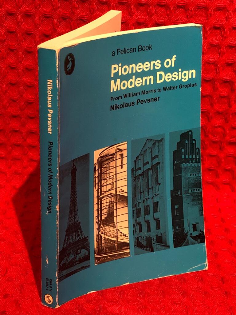 Pioneers of modern design av Nikolaus Pevsner - omslag