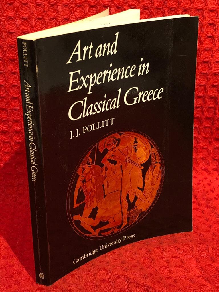 Art and experience in classical Greece av J. J. Pollitt - omslag
