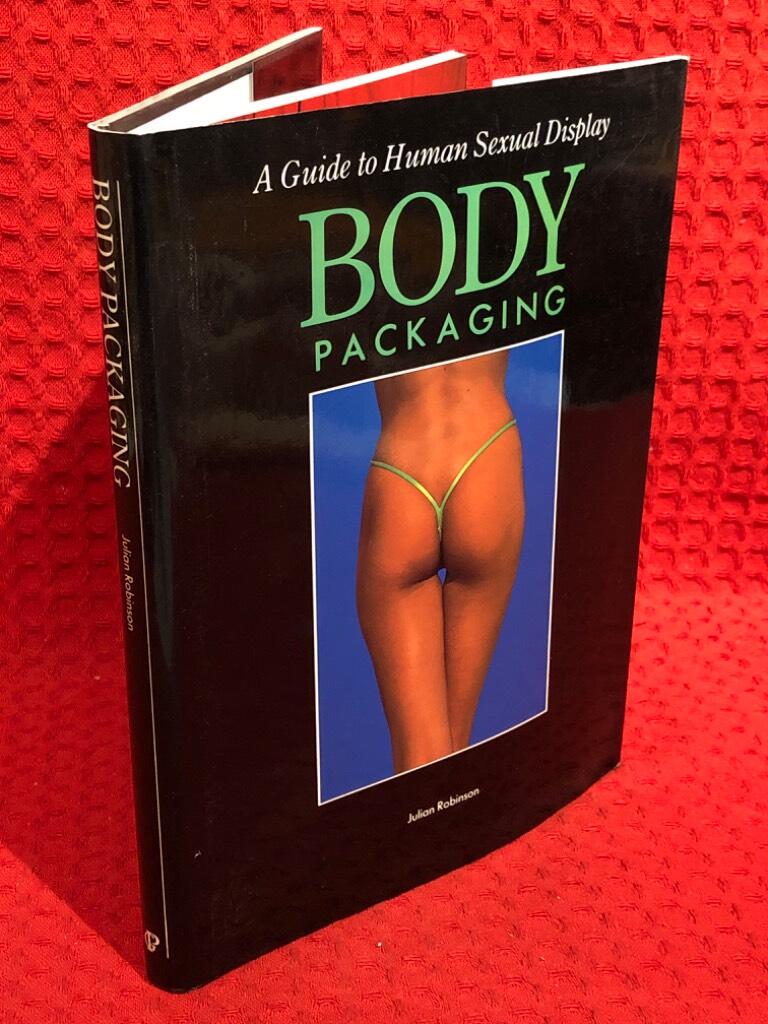 Body packaging: A guide to human sexual display av Julian Robinson - omslag
