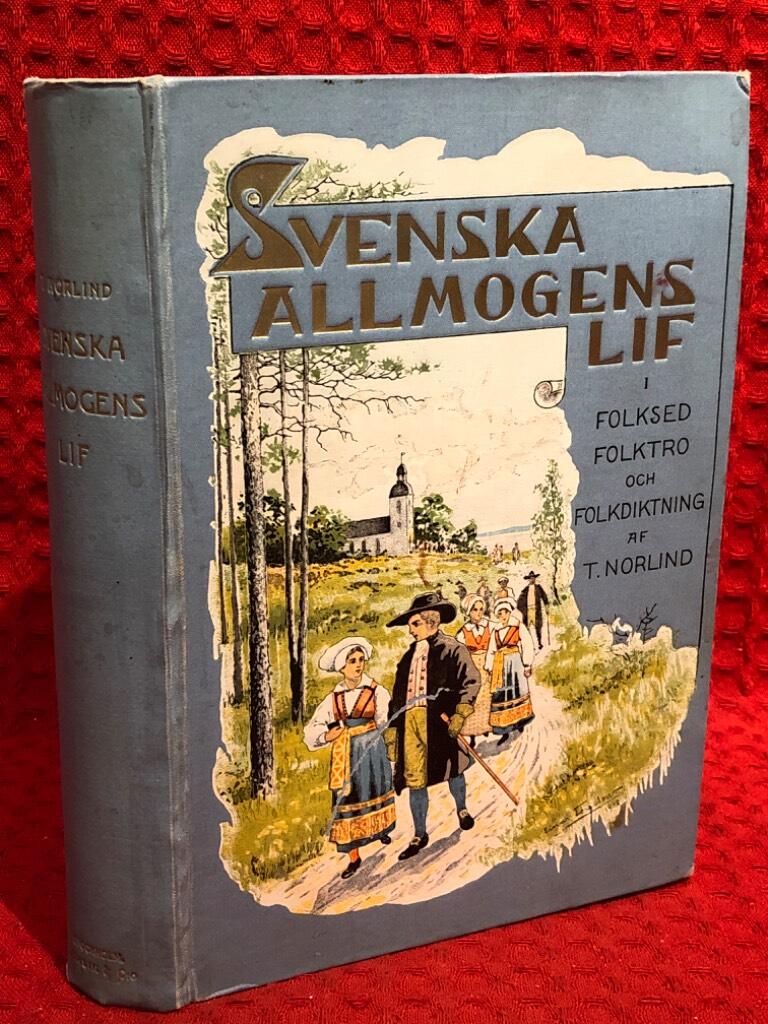 Svenska allmogens lif av Tobias Norlind - omslag