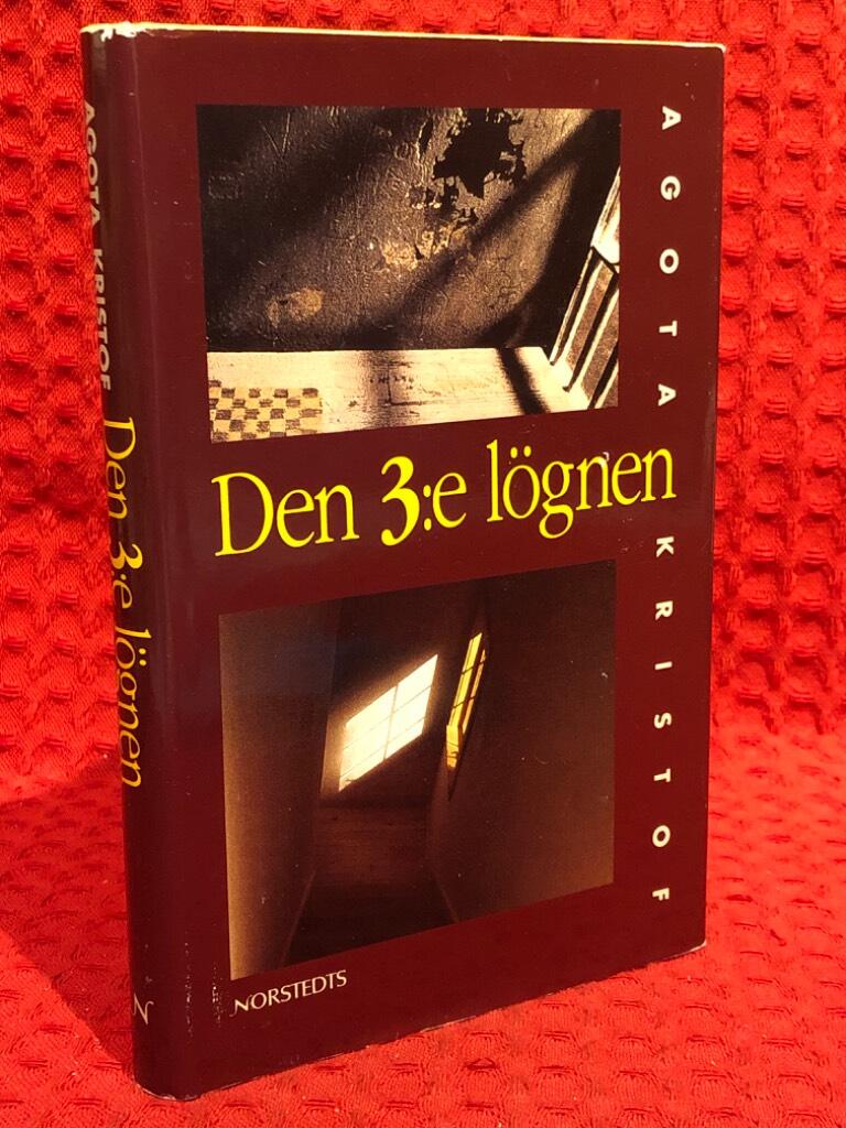 Den tredje lögnen av Agota Kristof - omslag