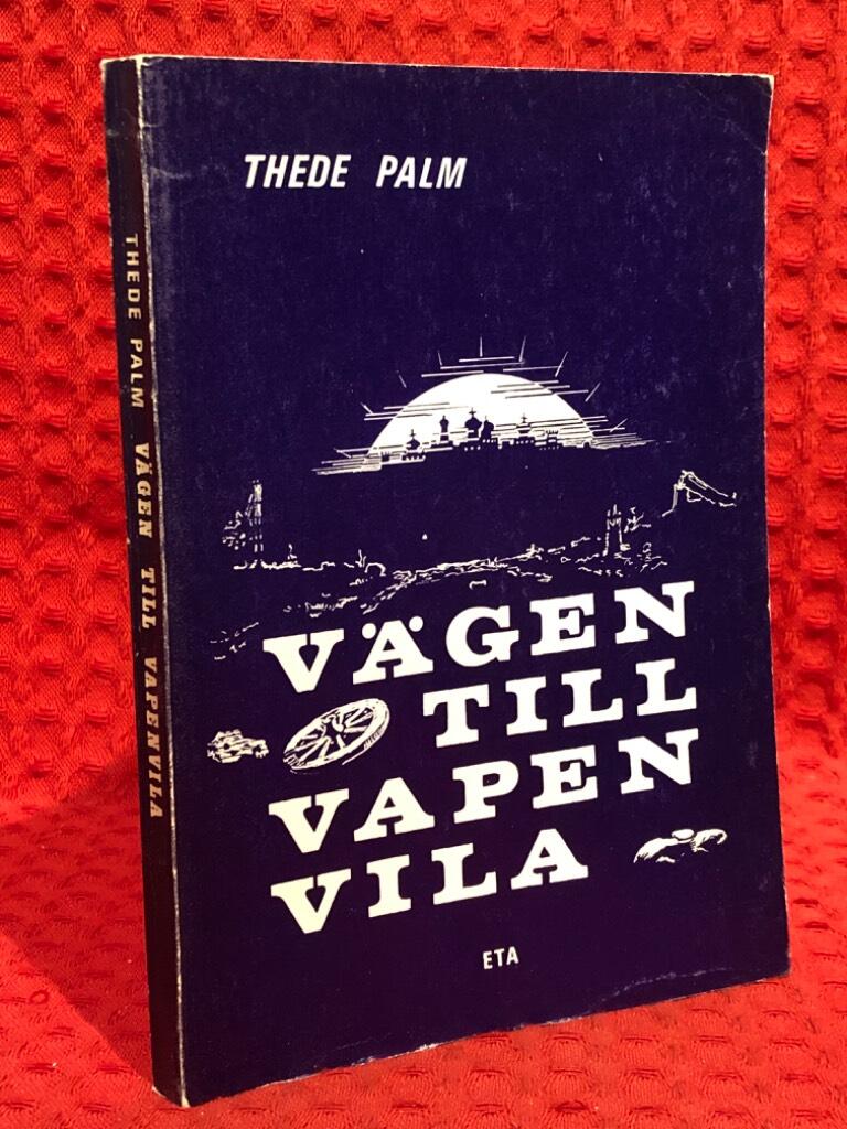 Vägen till vapenvila av Thede Palm - omslag