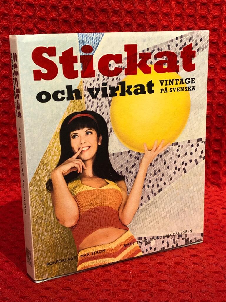 Stickat & virkat : vintage på svenska av Birgitta Forslund - omslag