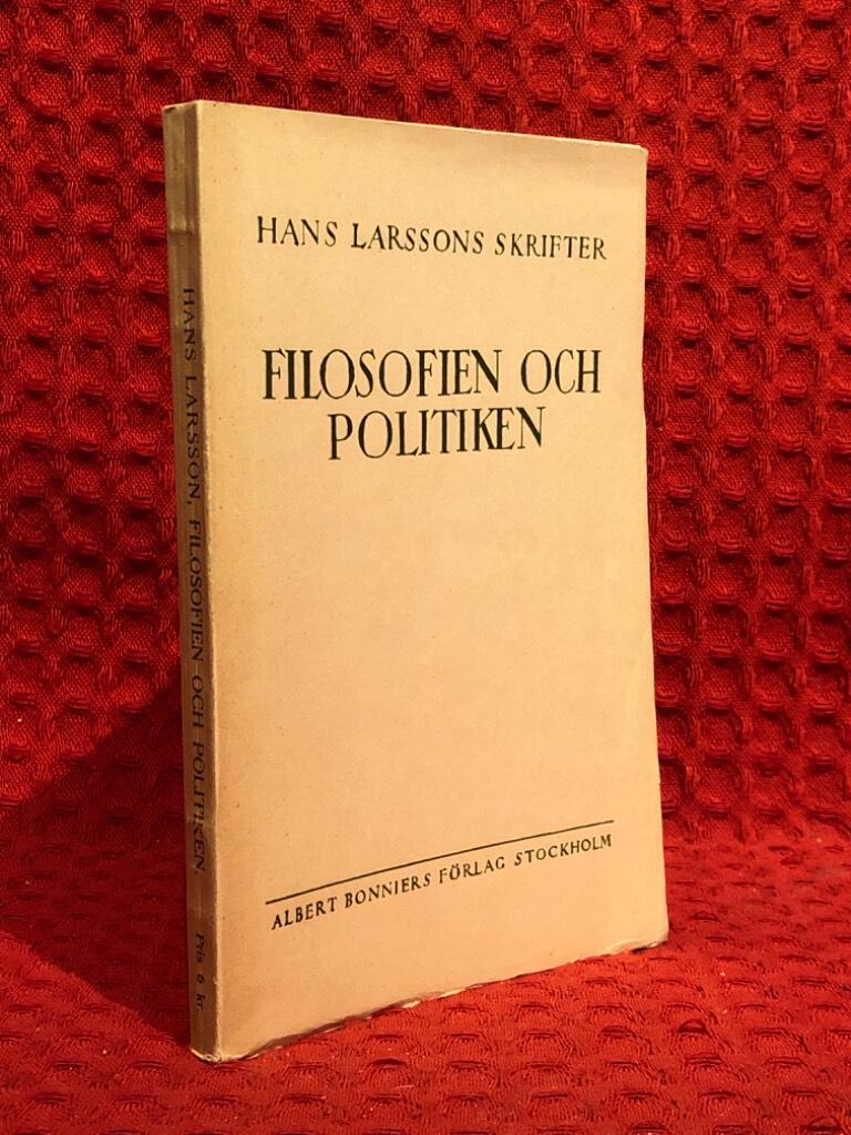 Filosofien och politiken av Hans Larsson - omslag