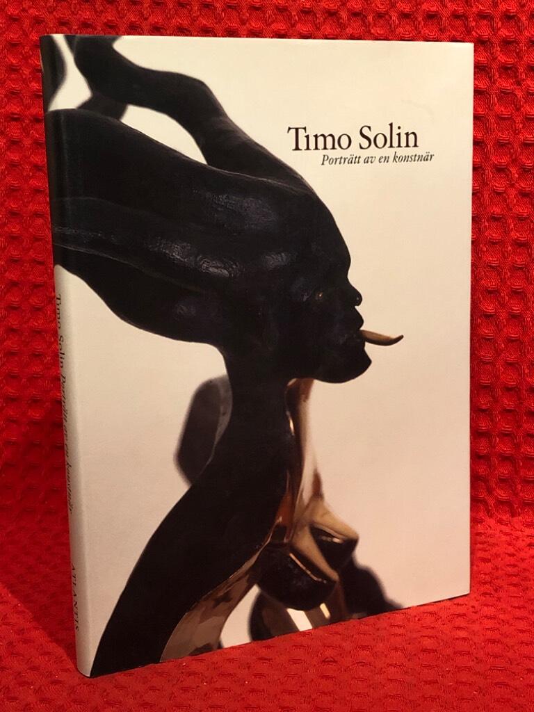 Timo Solin : porträtt av en konstnär av Timo Solin - omslag