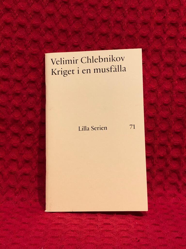 Kriget i en musfälla av Velimir Chlebnikov - omslag