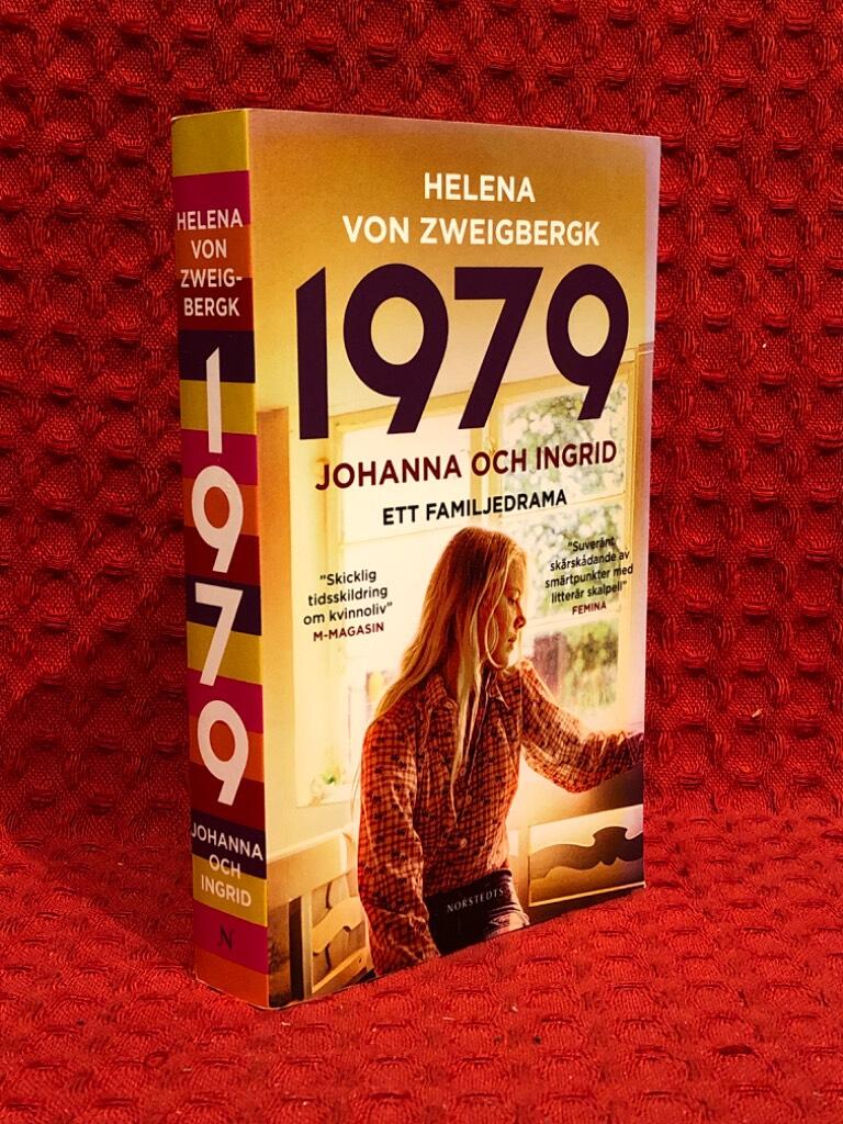 1979 : Johanna och Ingrid - ett familjedrama av Helena von Zweigbergk - omslag