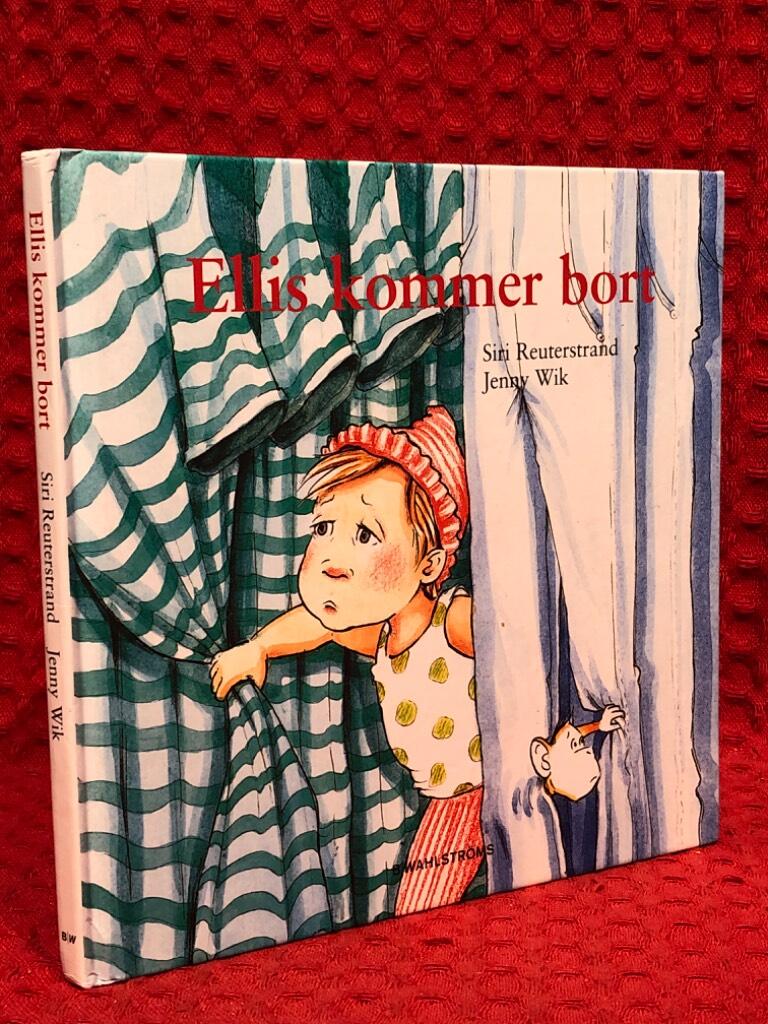Ellis kommer bort av Siri Reuterstrand - omslag