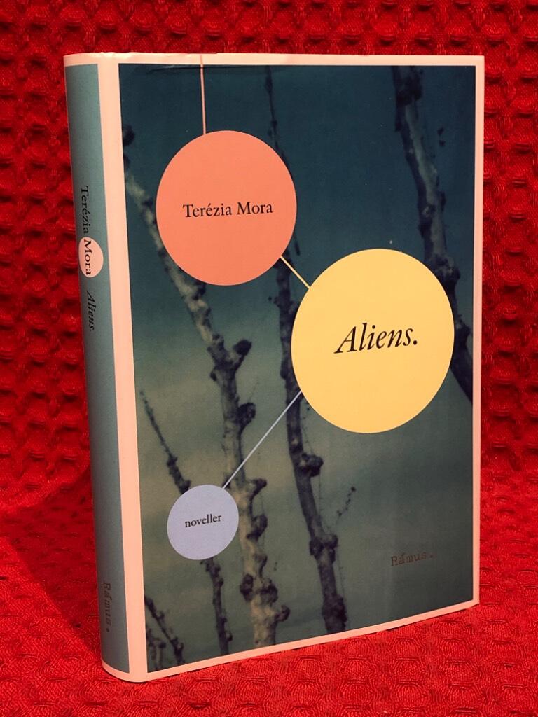 Aliens av Terézia Mora - omslag
