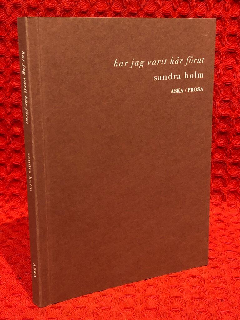 Har jag varit här förut av Sandra Holm - omslag