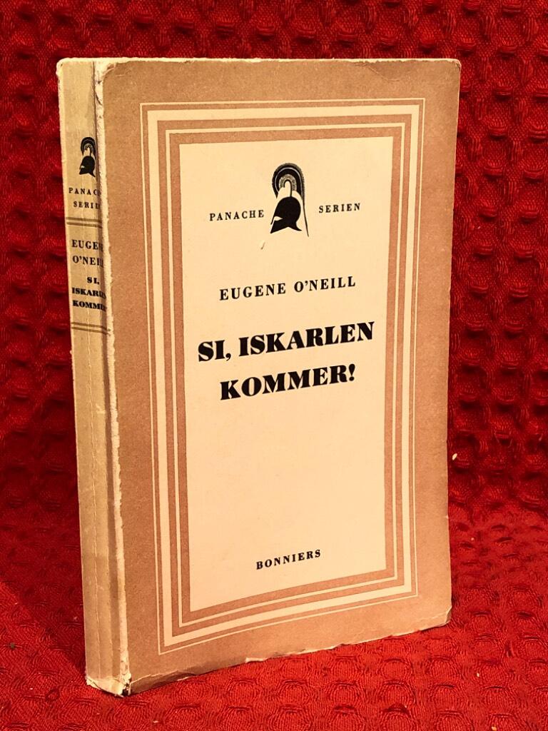 Si, iskarlen kommer! av Eugene ONeill - omslag