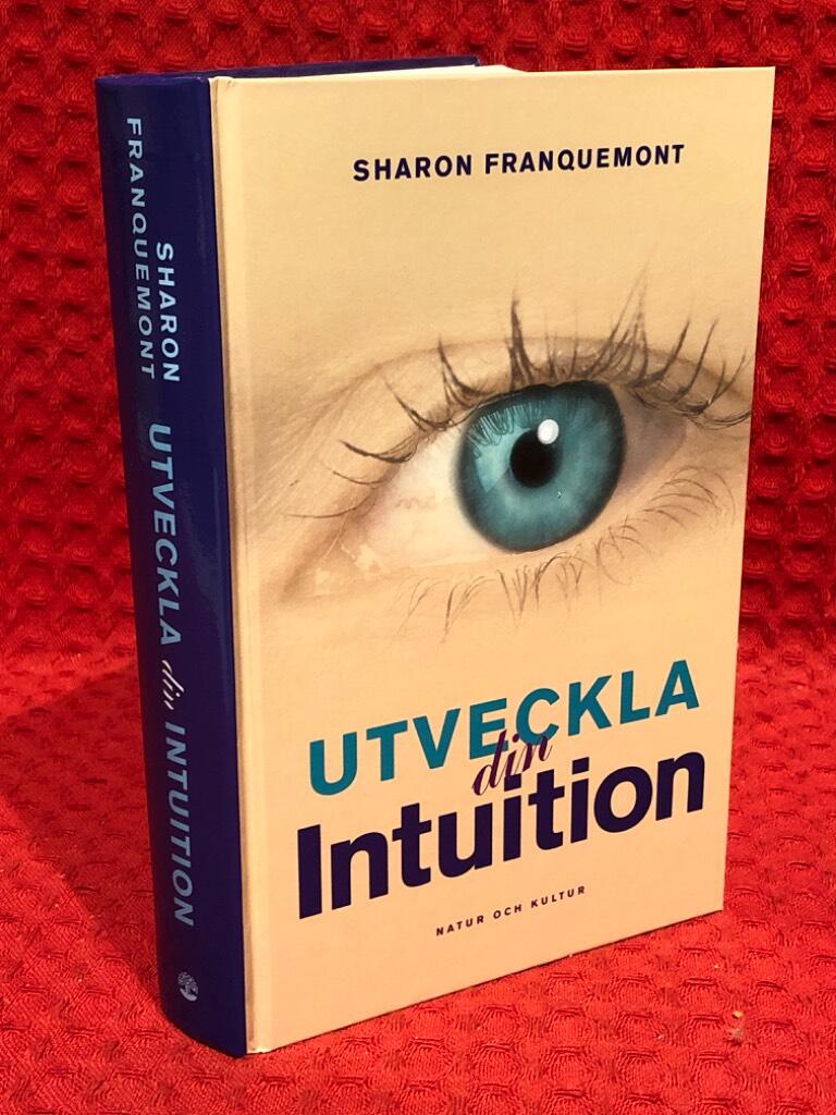Utveckla din intuition av Sharon Franquemont - omslag