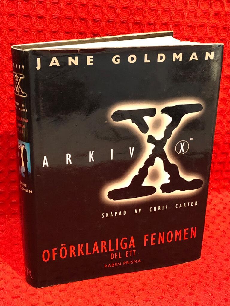 Arkiv X oförklarliga fenomen. D. 1 av Jane Goldman - omslag