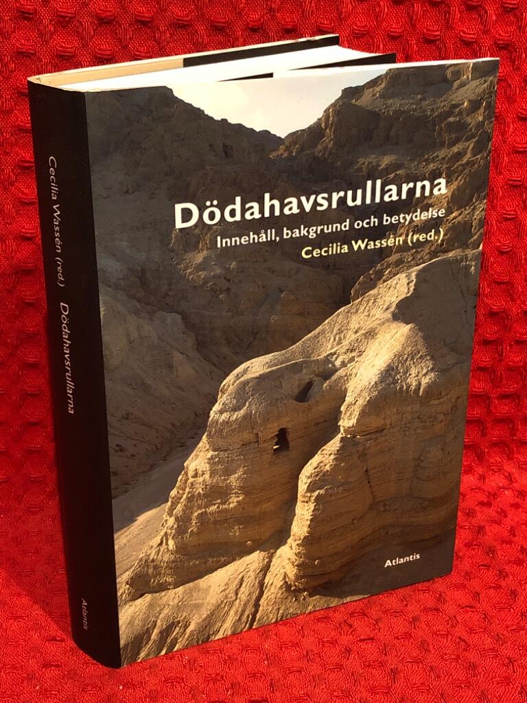 Dödahavsrullarna : innehåll, bakgrund och betydelse av Søren Holst - Jesper Hgenhaven - Jutta Jokiranta - Årst.. - omslag