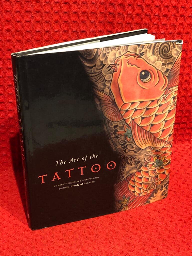 The art of the tattoo av Henry Ferguson & Lynn Procter - omslag