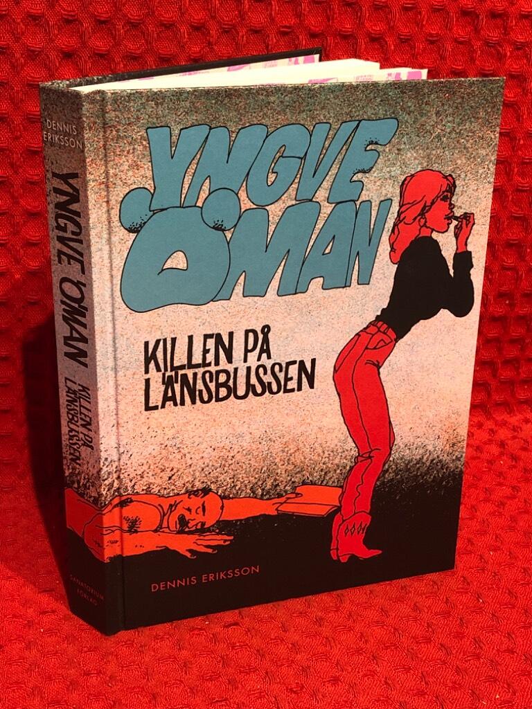 Yngve Öman. Killen på länsbussen av Dennis Eriksson - omslag