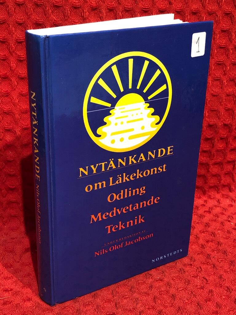 Nytänkande : inom odling, teknik, medicin : [om läkekonst, odling, medvetande, teknik] av Nils-Olof Jacobson - omslag