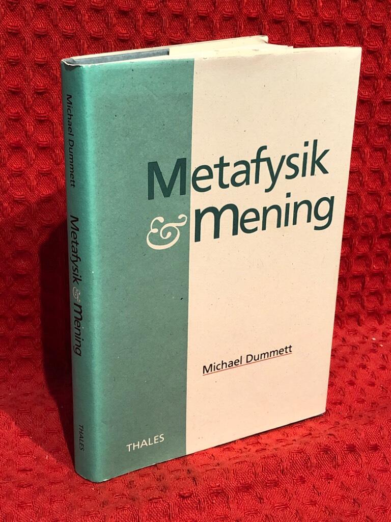 Metafysik & mening av Michael Dummett - omslag