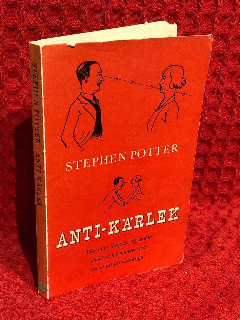 Anti-kärlek av Stephen Potter - omslag