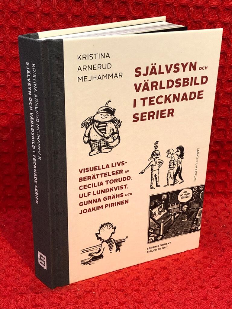 Självsyn och världsbild i tecknade serier av Kristina Arnerud Mejhammar - omslag