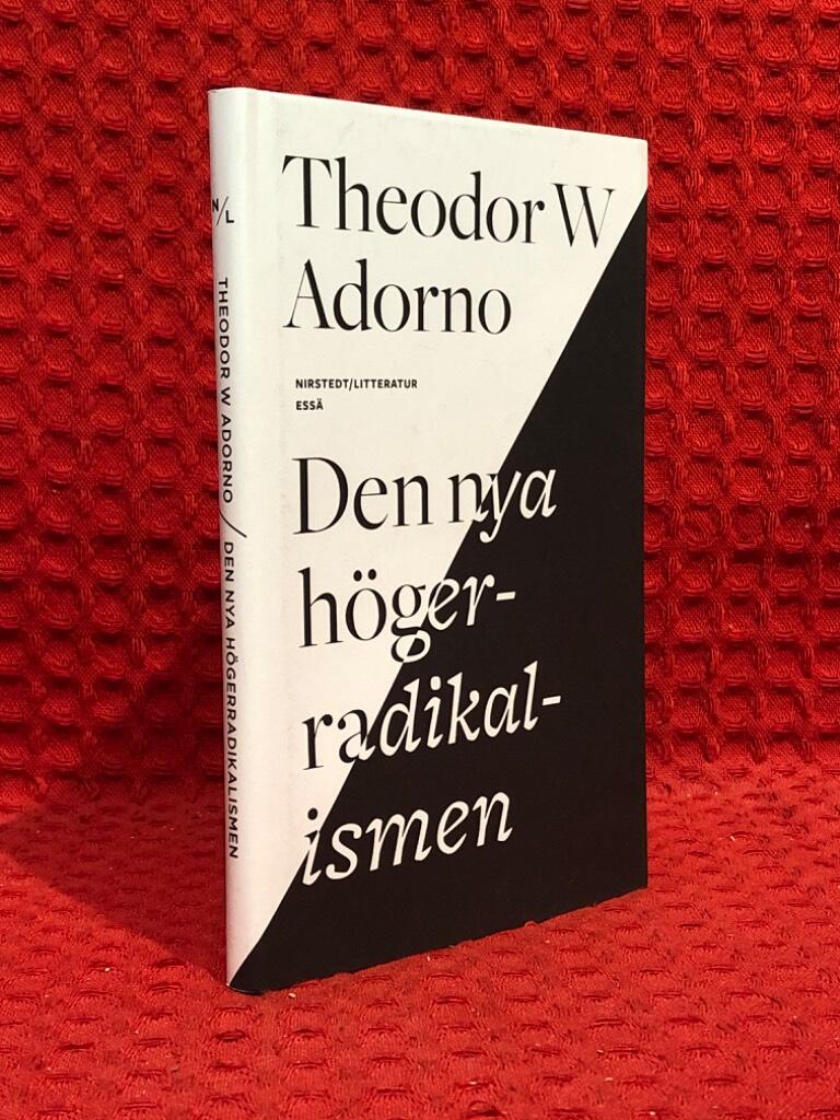 Den nya högerradikalismen : essä av Theodor W. Adorno - omslag