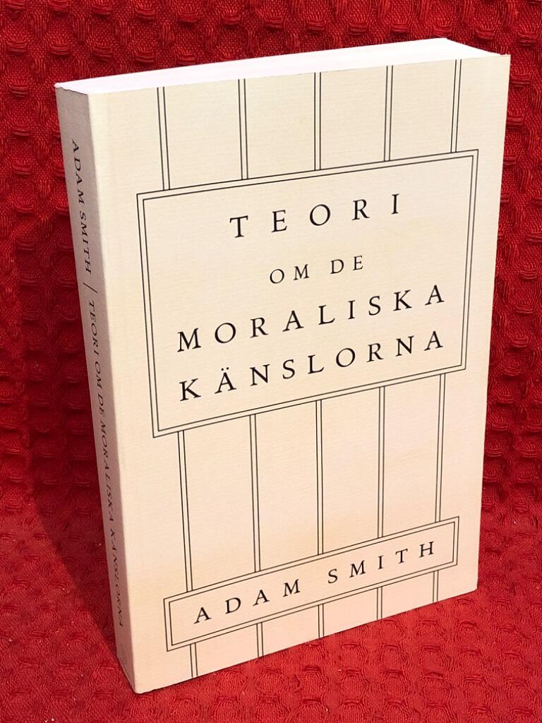 Teori om de moraliska känslorna av Adam Smith - omslag