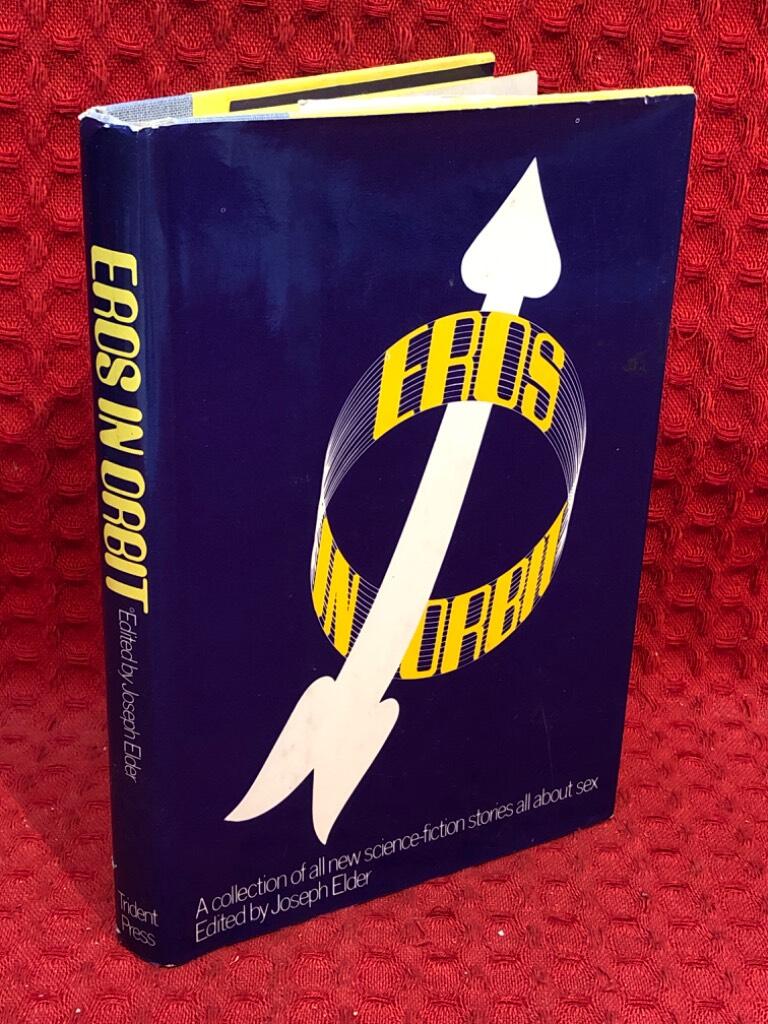 Eros in orbit - A Collection of all new science fiction stories about sex - omslag