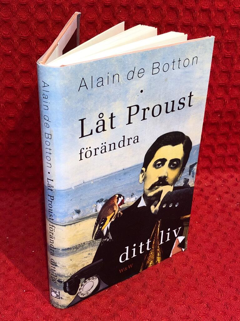 Låt Proust förändra ditt liv av Alain De Botton - omslag