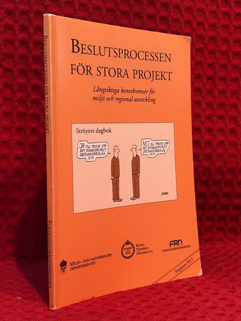 Beslutsprocessen för stora projekt av Göran Cars Erik Casten Carlberg - omslag