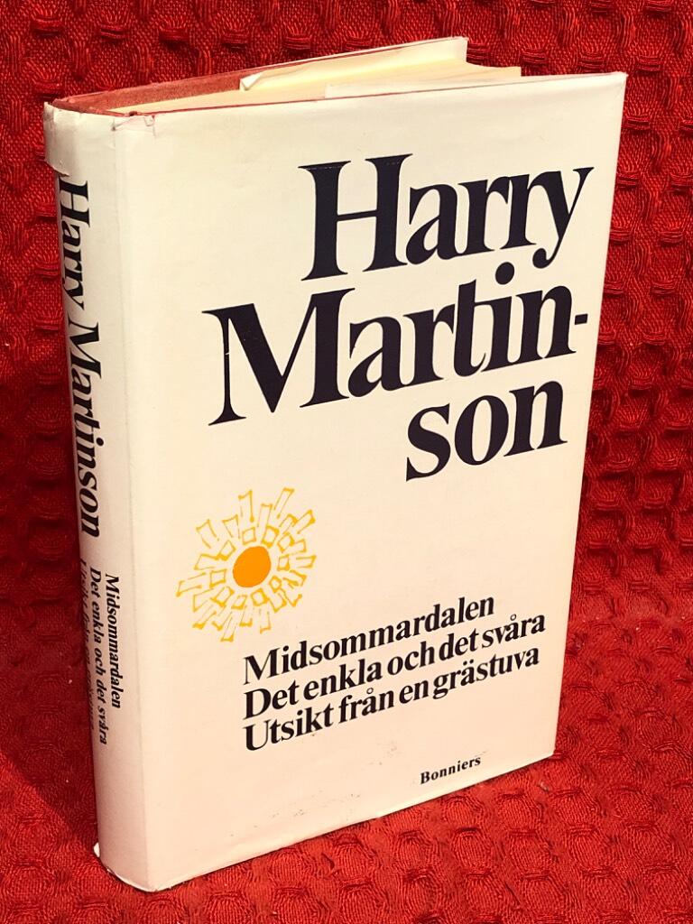 Midsommardalen - Det enkla och det svåra ; Utsikt från en grästuva av Harry Martinson - omslag
