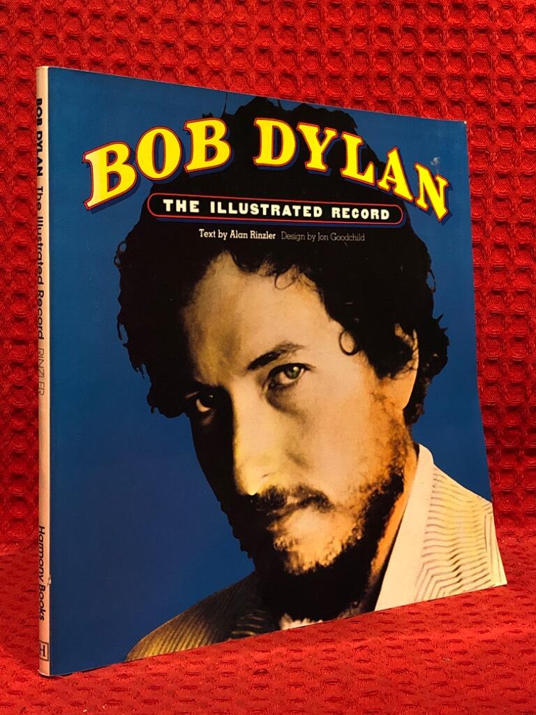 Bob Dylan - the illustrated record av Alan Rinzler - omslag