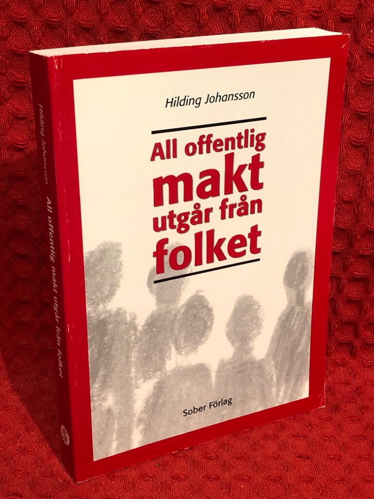 All offentlig makt utgår från folket av Hilding Johansson - omslag