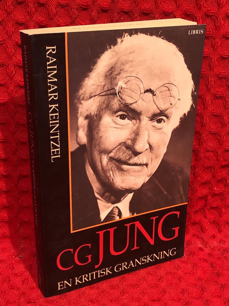 C G Jung - en kritisk granskning av Raimar Keintzel - omslag