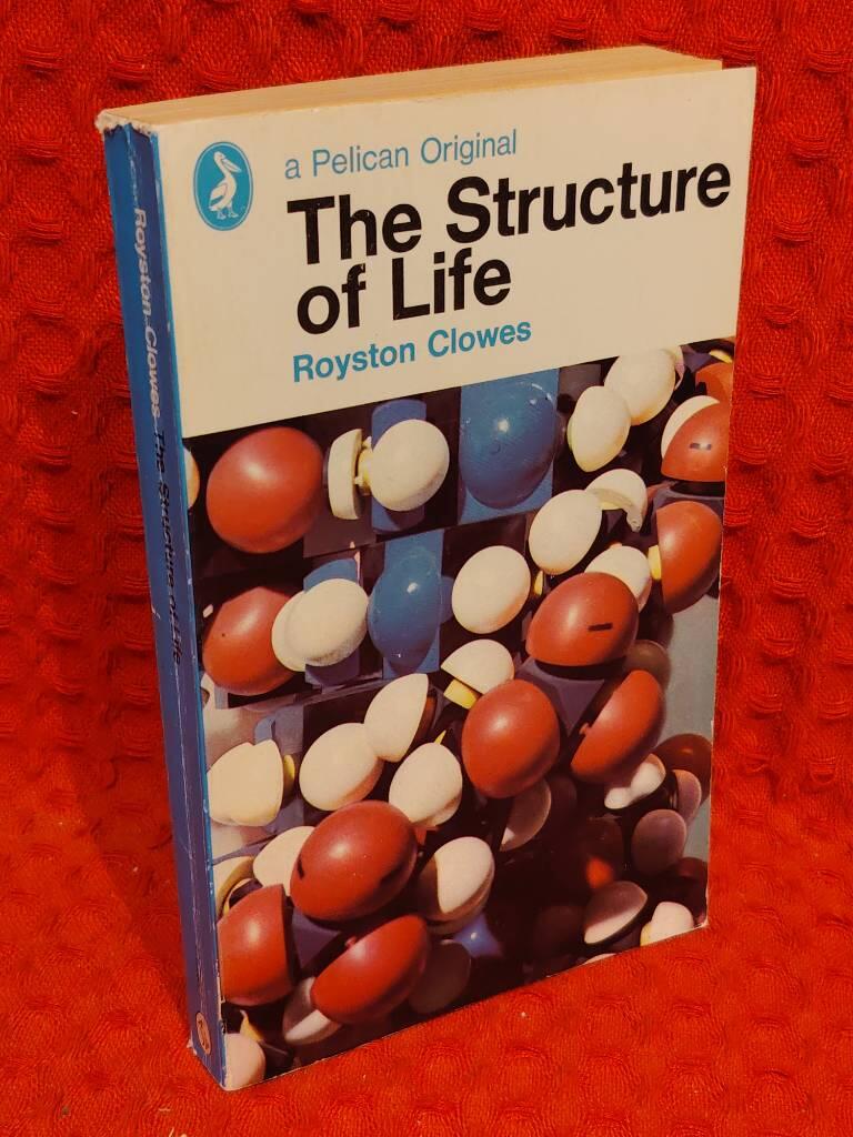 The structure of life av Royston Clowes - omslag