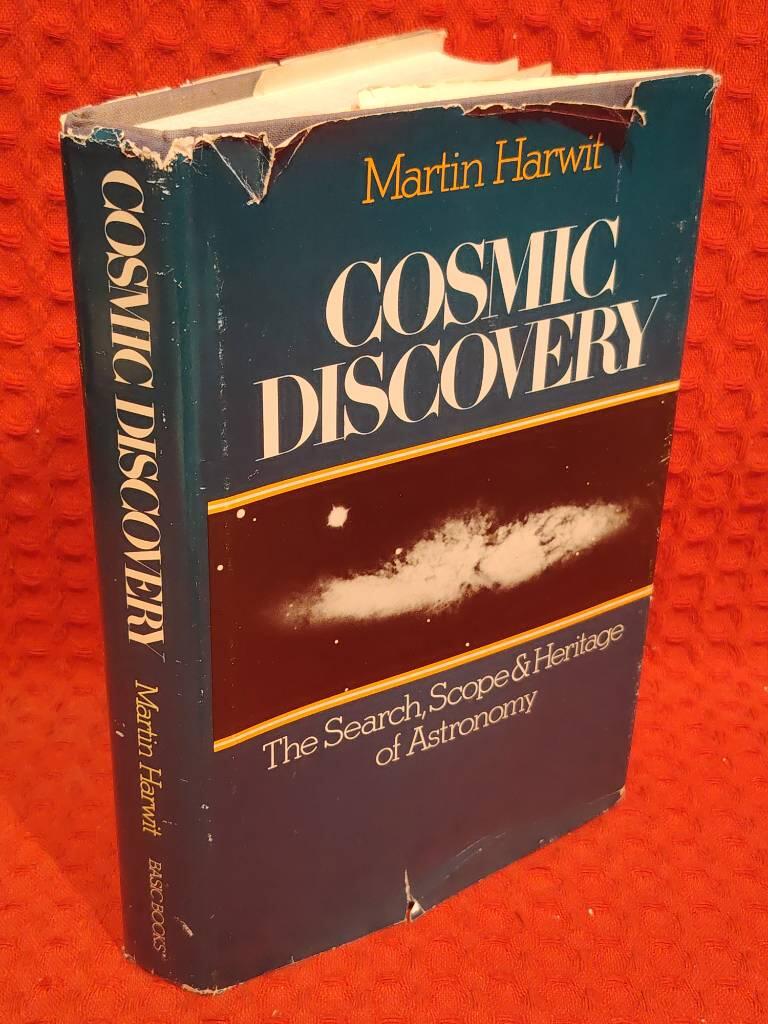 Cosmic Discovery - The search, scope and heritage of astronomy av Martin Harwit - omslag