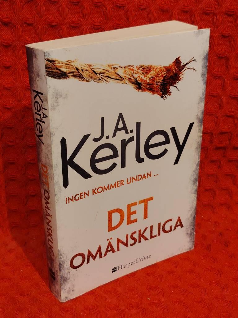 Det omänskliga av Jack Kerley - omslag