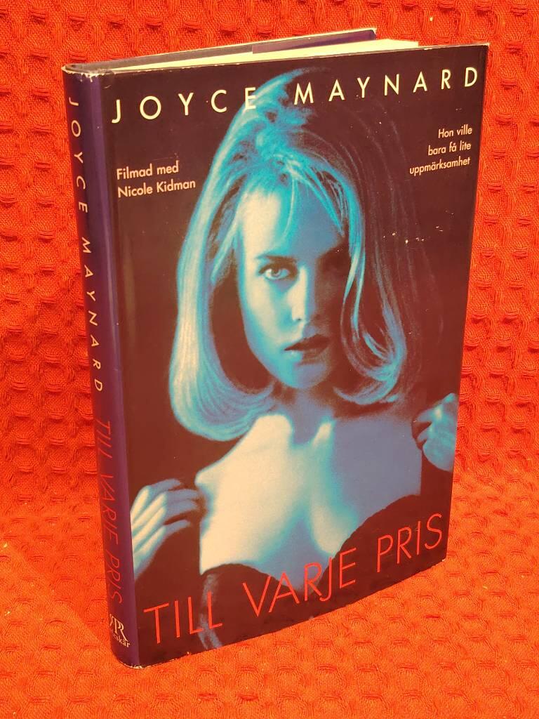 Till varje pris - roman av Joyce Maynard - omslag
