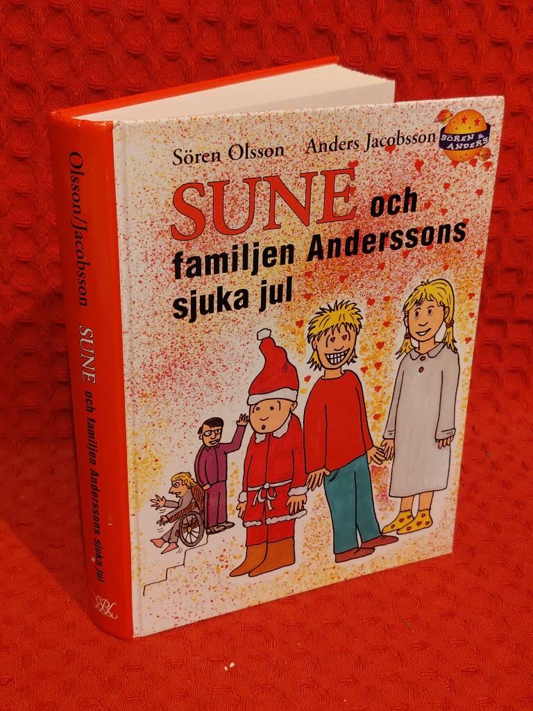 Sune och familjen Anderssons sjuka jul av Sören Olsson - omslag