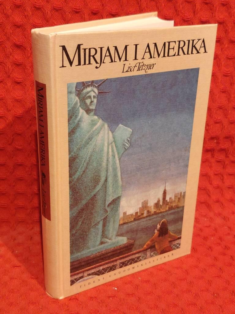 Mirjam i Amerika av Lisa Tetzner - omslag