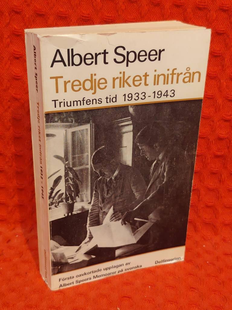 Tredje riket inifrån - Triumfens tid 1933-1943 av Albert Speer - omslag