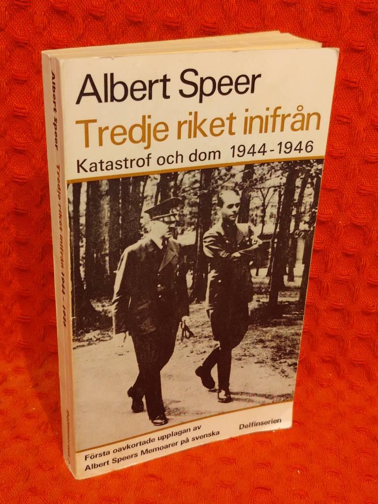 Tredje riket inifrån - Katastrof och dom 1944-1946 av Albert Speer - omslag