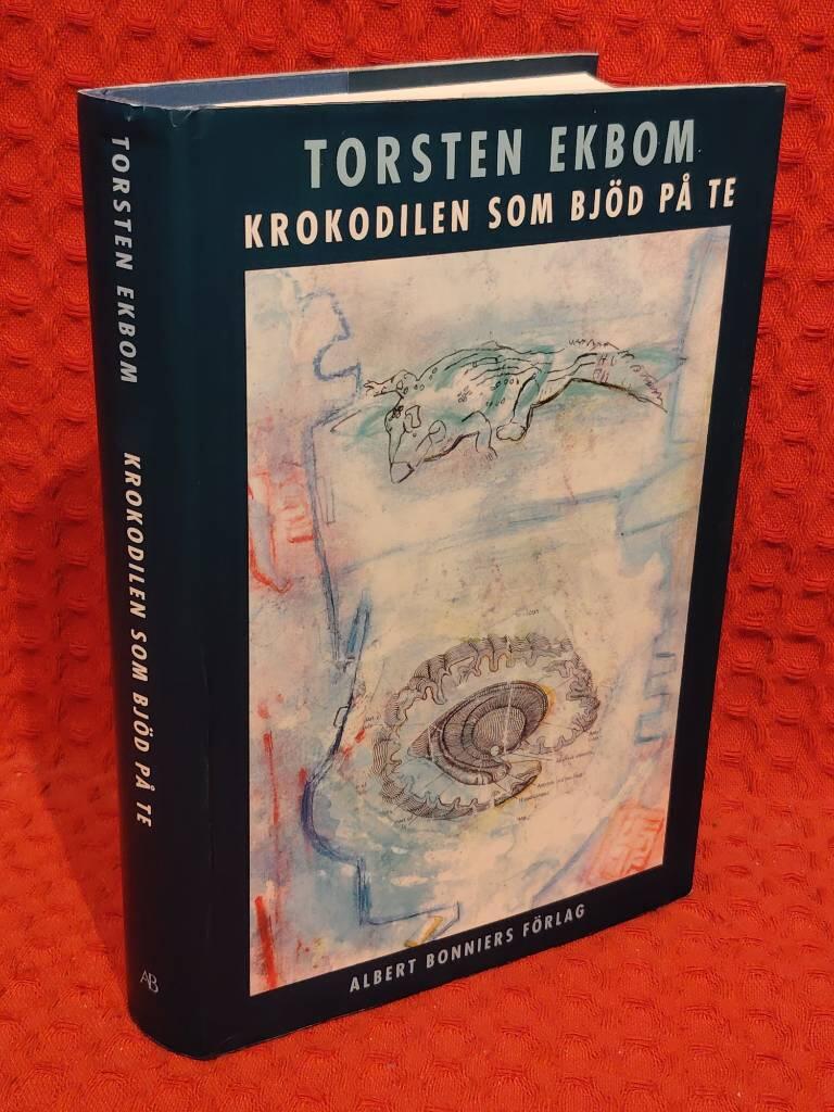 Krokodilen som bjöd på te - och andra essäer och artiklar från fem decennier av Torsten Ekbom - omslag