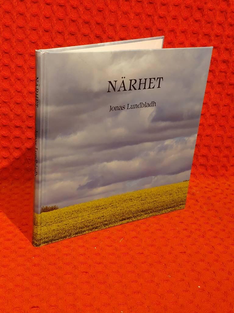 Närhet - bilder från det nära landskapet av Jonas Lundbladh - omslag