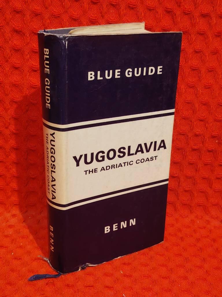 The Blue Guides - Yugoslavia - the Adriatic Coast av Stuart Rossiter - omslag