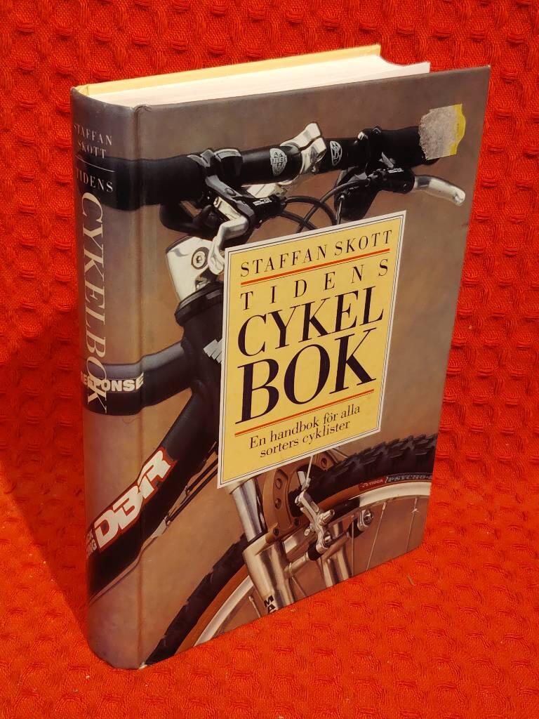 Tidens cykelbok : En handbok för alla sorters cyklister av Staffan Skott - omslag