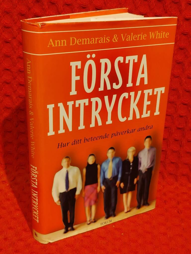 Första intrycket : Hur ditt beteende påverkar andra av Ann Demarais - omslag